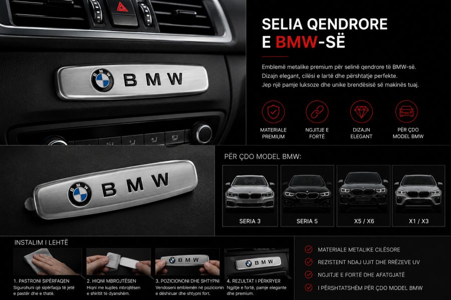 Selia qendrore e BMW-së –